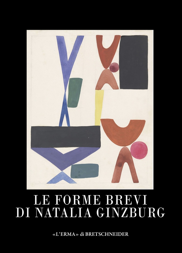 Le forme brevi di Natalia Ginzburg - Librerie.coop