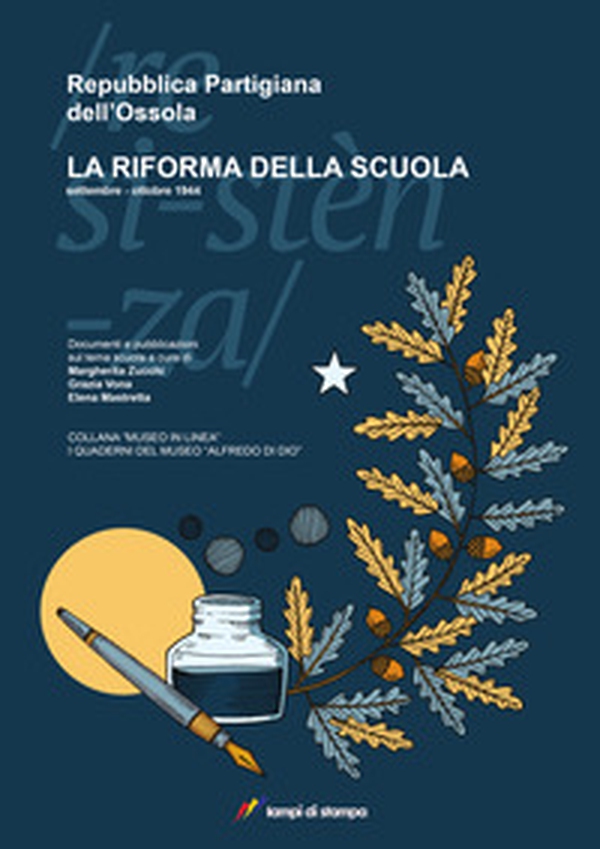 Repubblica partigiana dell'Ossola. La riforma della scuola - Librerie.coop Repubblica partigiana dell'Ossola. La riforma della scuola - Librerie.coop
