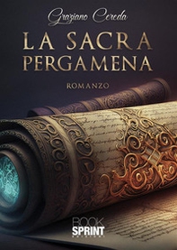 La sacra pergamena - Librerie.coop