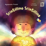 Scintillino Scintillina. Ediz. italiana e spagnola - Librerie.coop