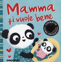 Mamma ti vuole bene - Librerie.coop