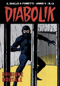 Diabolik 63. Prigione mortale - Librerie.coop