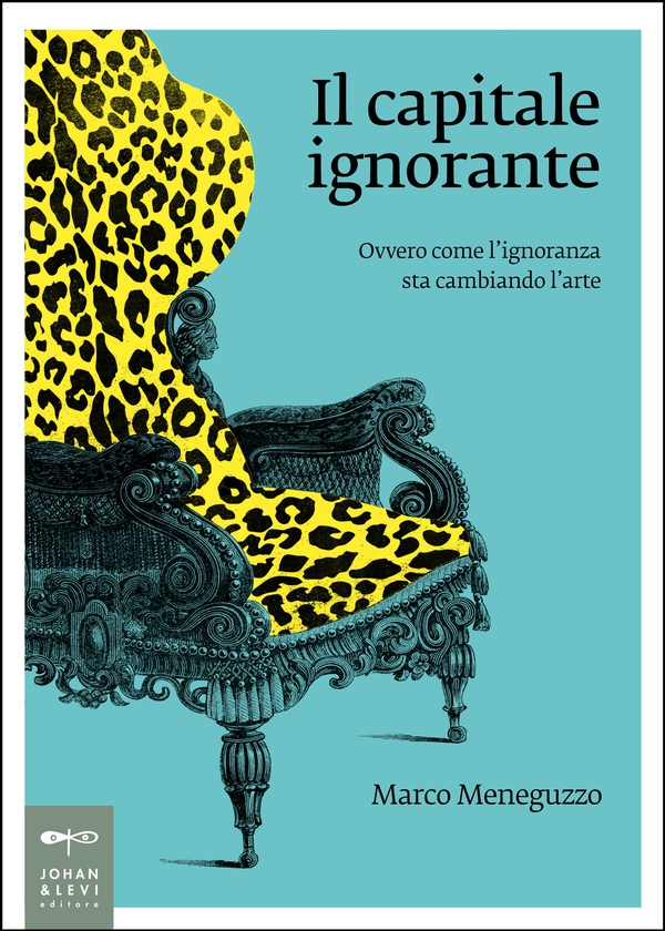 Il capitale ignorante - Librerie.coop Il capitale ignorante - Librerie.coop