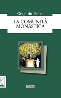 La comunità monastica - Librerie.coop