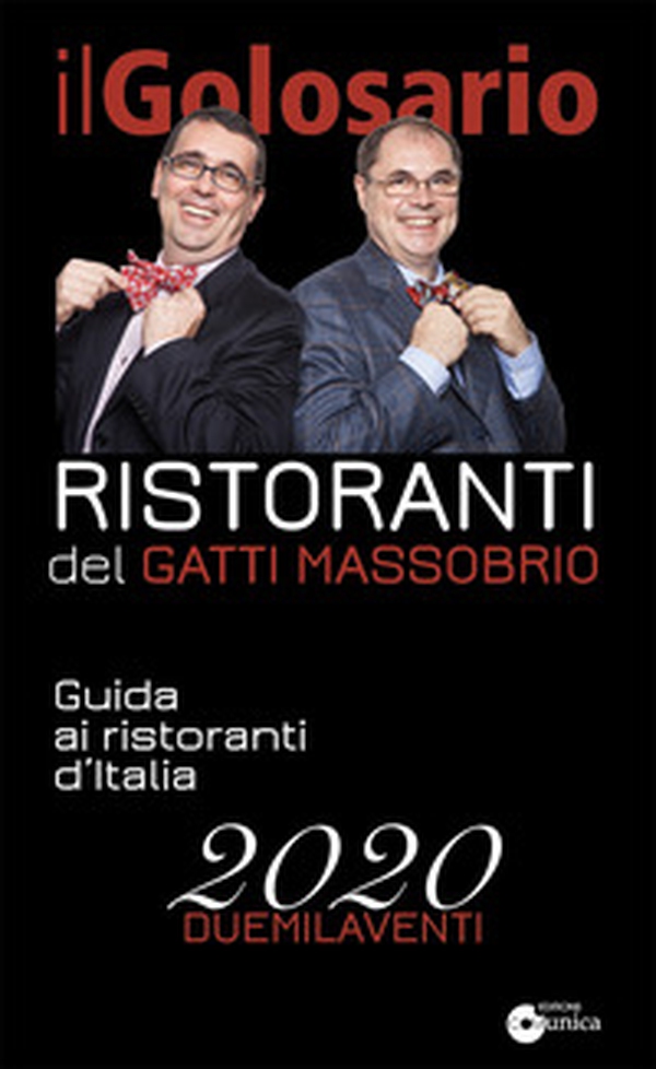 Il golosario 2020. Guida ai ristoranti d'Italia - Librerie.coop Il golosario 2020. Guida ai ristoranti d'Italia - Librerie.coop