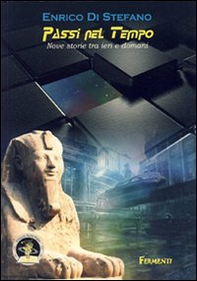 Passi nel tempo. Nove storie tra ieri e domani - Librerie.coop
