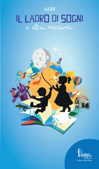 Il ladro di sogni e altri racconti - Librerie.coop