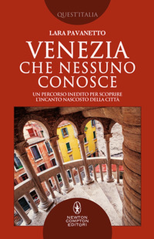 Venezia che nessuno conosce. Un percorso inedito per scoprire l'incanto nascosto della città - Librerie.coop Venezia che nessuno conosce. Un percorso inedito per scoprire l'incanto nascosto della città - Librerie.coop