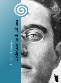 L'educazione di Edmea - Librerie.coop