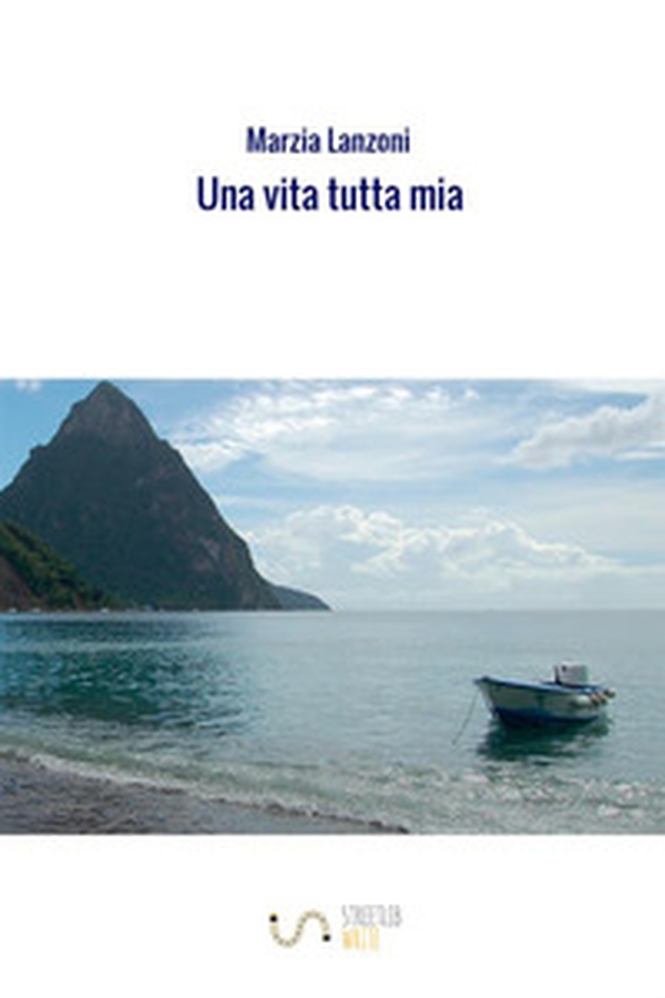 Una vita tutta mia - Librerie.coop Una vita tutta mia - Librerie.coop