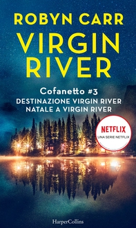 Cofanetto Virgin River 3 - Librerie.coop Cofanetto Virgin River 3 - Librerie.coop