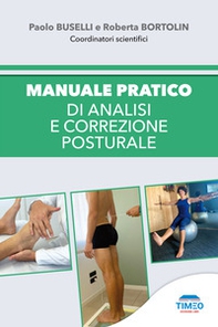 Manuale pratico di analisi e correzione posturale - Librerie.coop
