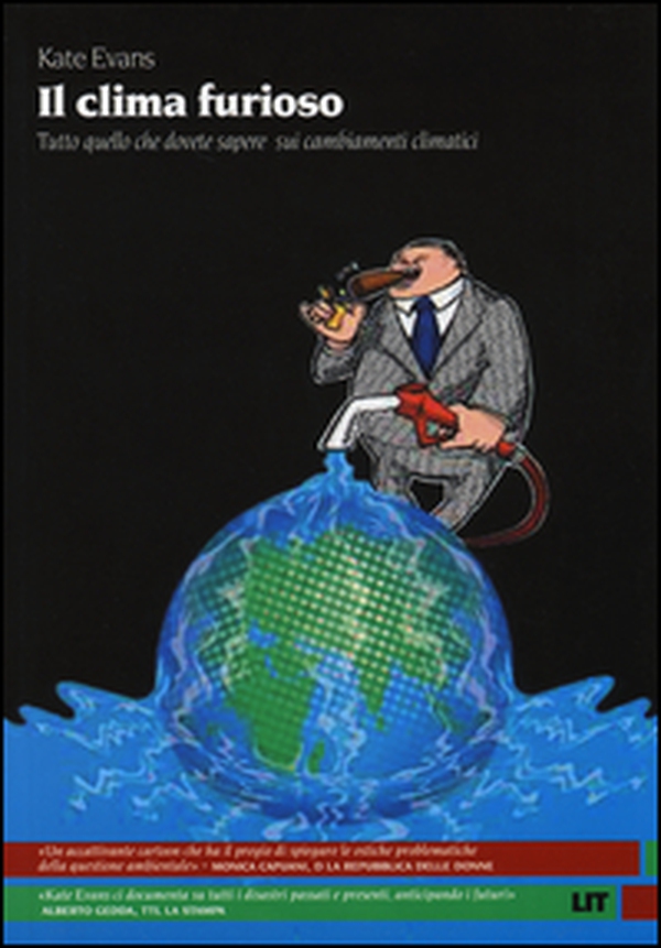 Il clima furioso. Tutto quello che dovete sapere sui cambiamenti climatici - Librerie.coop Il clima furioso. Tutto quello che dovete sapere sui cambiamenti climatici - Librerie.coop