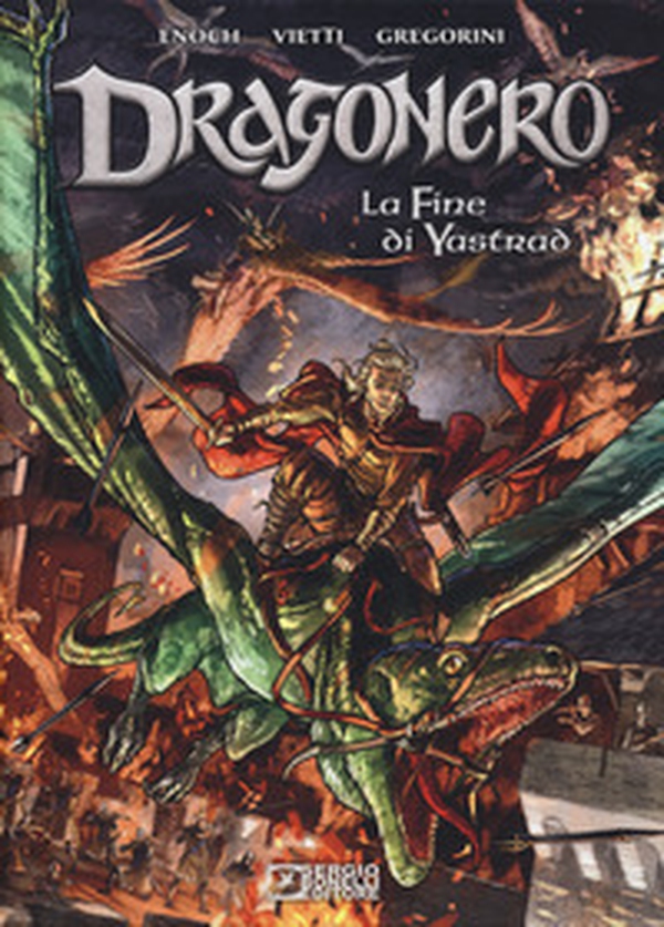 La fine di Yastrad. Dragonero - Librerie.coop La fine di Yastrad. Dragonero - Librerie.coop