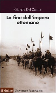 La fine dell'impero ottomano - Librerie.coop