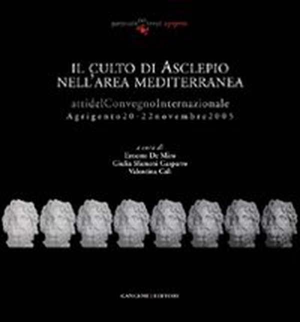 Il culto di Asclepio nell'area mediterranea - Librerie.coop Il culto di Asclepio nell'area mediterranea - Librerie.coop