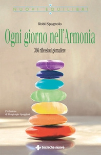 Ogni giorno nell'armonia. 366 riflessioni giornaliere - Librerie.coop