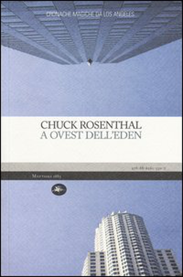 A Ovest dell'Eden. Cronache magiche da Los Angeles - Librerie.coop A Ovest dell'Eden. Cronache magiche da Los Angeles - Librerie.coop