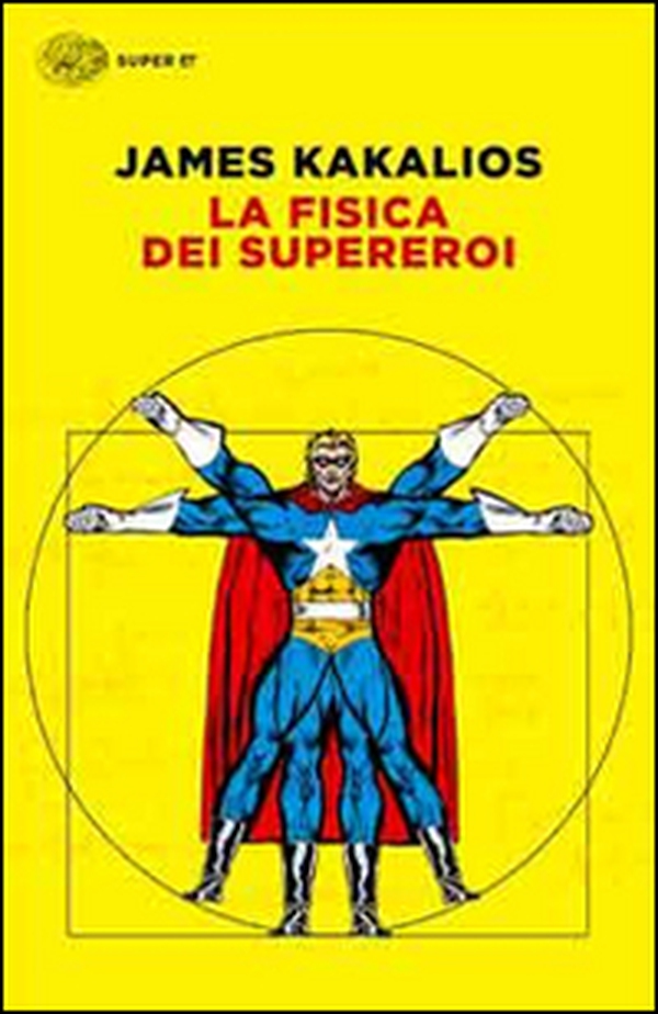 La fisica dei supereroi - Librerie.coop La fisica dei supereroi - Librerie.coop