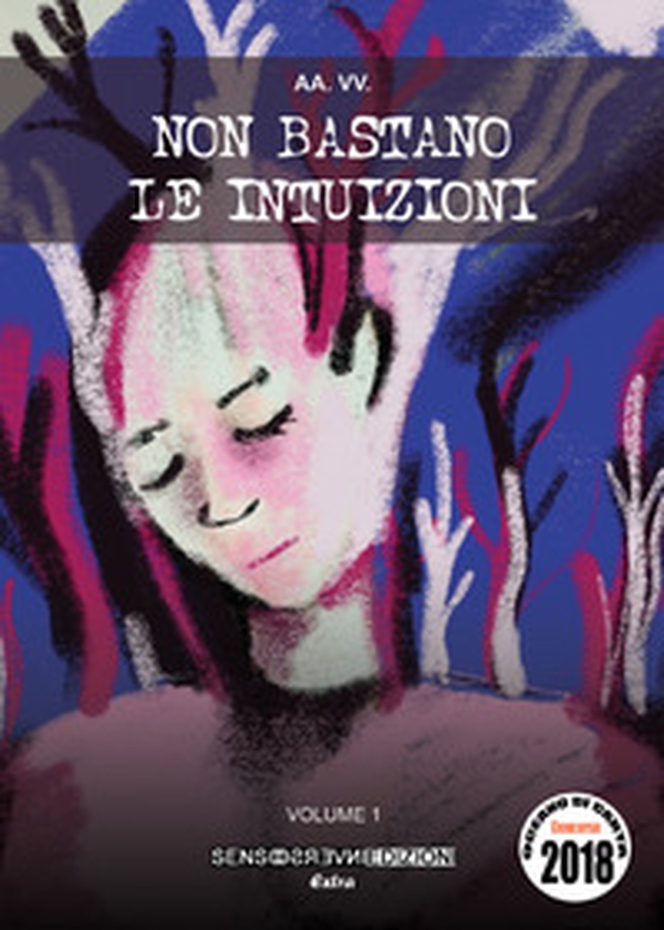Non bastano le intuizioni. Concorso Oceano di carta 2018 - Librerie.coop Non bastano le intuizioni. Concorso Oceano di carta 2018 - Librerie.coop