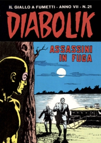 Diabolik 123. Assassini in fuga - Librerie.coop