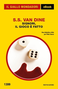 Signori, il gioco è fatto (Il Giallo Mondadori) - Librerie.coop