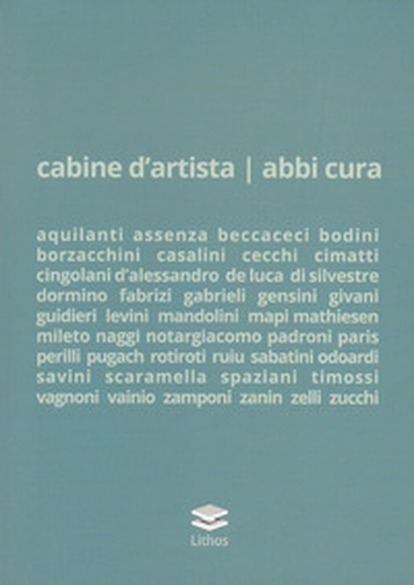 Cabine d'artista - abbi cura - Librerie.coop Cabine d'artista - abbi cura - Librerie.coop