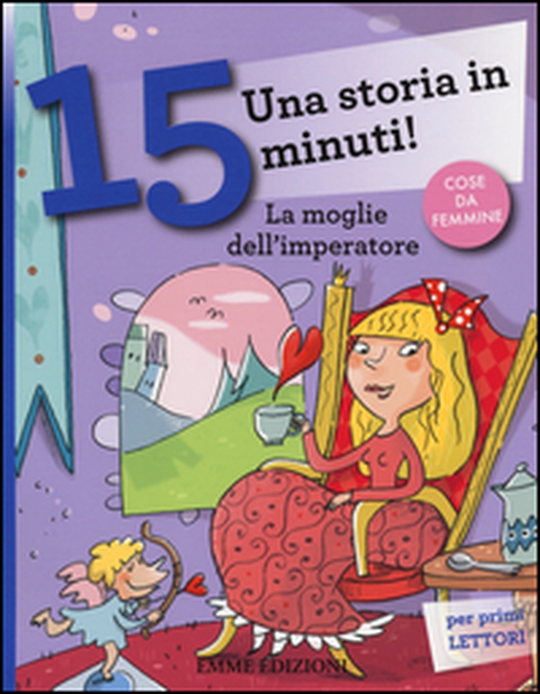 La moglie dell'imperatore. Una storia in 15 minuti! - Librerie.coop La moglie dell'imperatore. Una storia in 15 minuti! - Librerie.coop