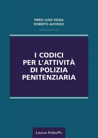I codici per l'attività di polizia penitenziaria - Librerie.coop