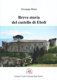 Breve storia del castello di Eboli - Librerie.coop Breve storia del castello di Eboli - Librerie.coop
