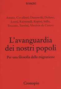 L'avanguardia dei nostri popoli. Per una filosofia della migrazione - Librerie.coop