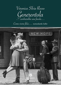 Generentola... sembrerebbe una favola... - Librerie.coop