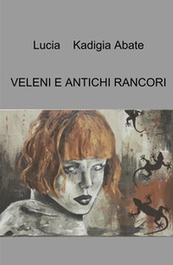 Veleni e antichi rancori - Librerie.coop Veleni e antichi rancori - Librerie.coop