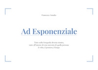 Ad Esponenziale. Tutto nella fotografia diventa ritratto, tutto all'interno di essa racconta di quella persona: il volto, il pensiero, il luogo. - Librerie.coop Ad Esponenziale. Tutto nella fotografia diventa ritratto, tutto all'interno di essa racconta di quella persona: il volto, il pensiero, il luogo. - Librerie.coop