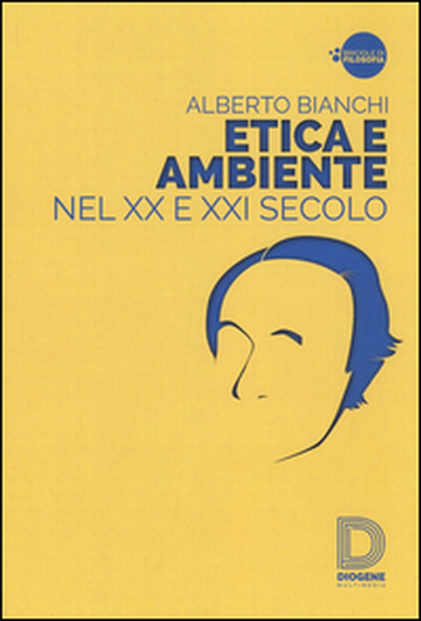 Etica e ambiente nel XX e XXI secolo - Librerie.coop Etica e ambiente nel XX e XXI secolo - Librerie.coop