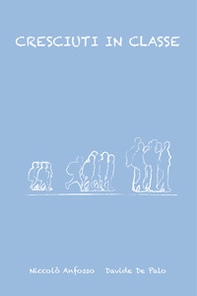 Cresciuti in classe - Librerie.coop