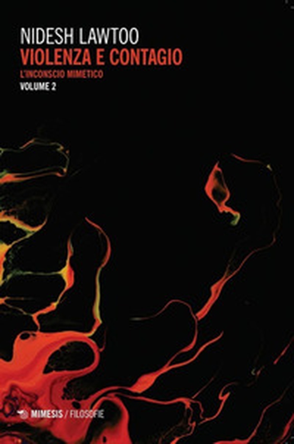 Violenza e contagio - Vol. 2 - Librerie.coop Violenza e contagio - Vol. 2 - Librerie.coop