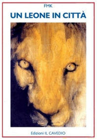 Un leone in città - Librerie.coop