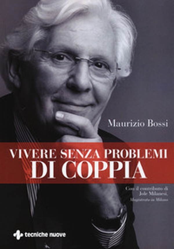 Vivere senza problemi di coppia - Librerie.coop Vivere senza problemi di coppia - Librerie.coop