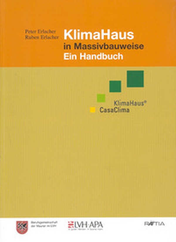 Klimahaus in Massivbauweise. Ein Handbuch - Librerie.coop Klimahaus in Massivbauweise. Ein Handbuch - Librerie.coop