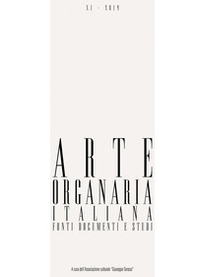 Arte organaria italiana. Fonti documenti e studi - Librerie.coop