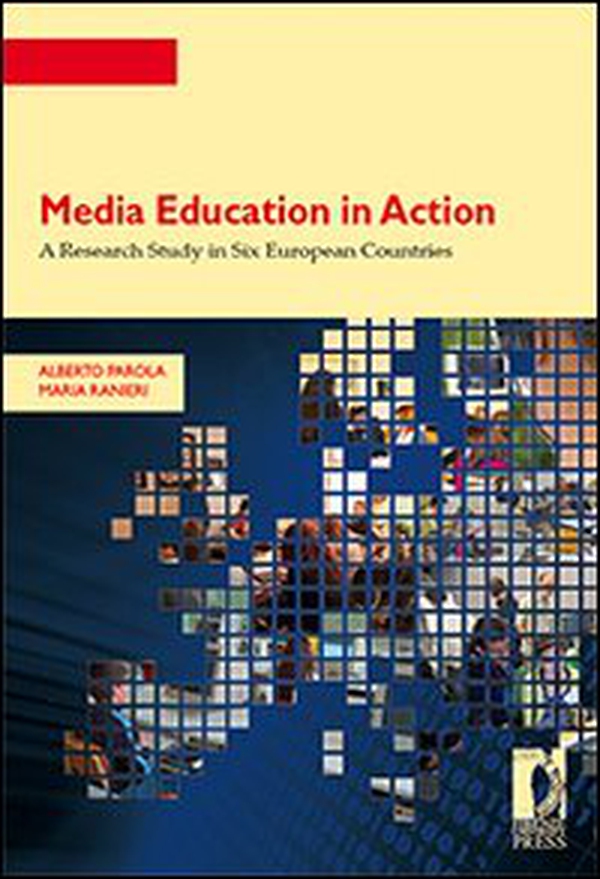 Media education in action. A research study in six european countries - Librerie.coop