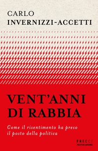 Vent'anni di rabbia - Librerie.coop
