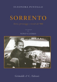 Sorrento. Storie personaggi e ricordi del '900 - Librerie.coop