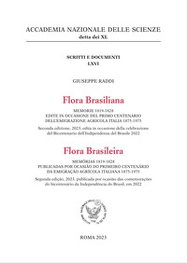 Flora Brasiliana. Memorie 1819-1828 edite in occasione del primo centenario dell'emigrazione agricola Italia 1875-1975. Ediz. italiana e portoghese - Librerie.coop Flora Brasiliana. Memorie 1819-1828 edite in occasione del primo centenario dell'emigrazione agricola Italia 1875-1975. Ediz. italiana e portoghese - Librerie.coop