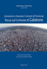 Conoscere e misurare i comuni di Provincia: focus sul comune di Galatone - Librerie.coop