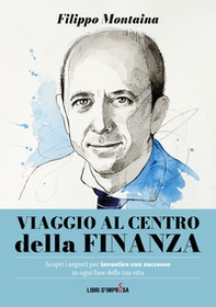 Viaggio al centro della finanza - Librerie.coop
