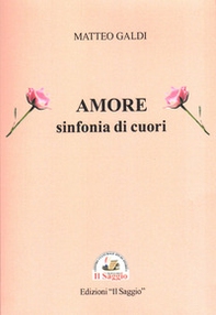 Amore sinfonia di cuori - Librerie.coop Amore sinfonia di cuori - Librerie.coop