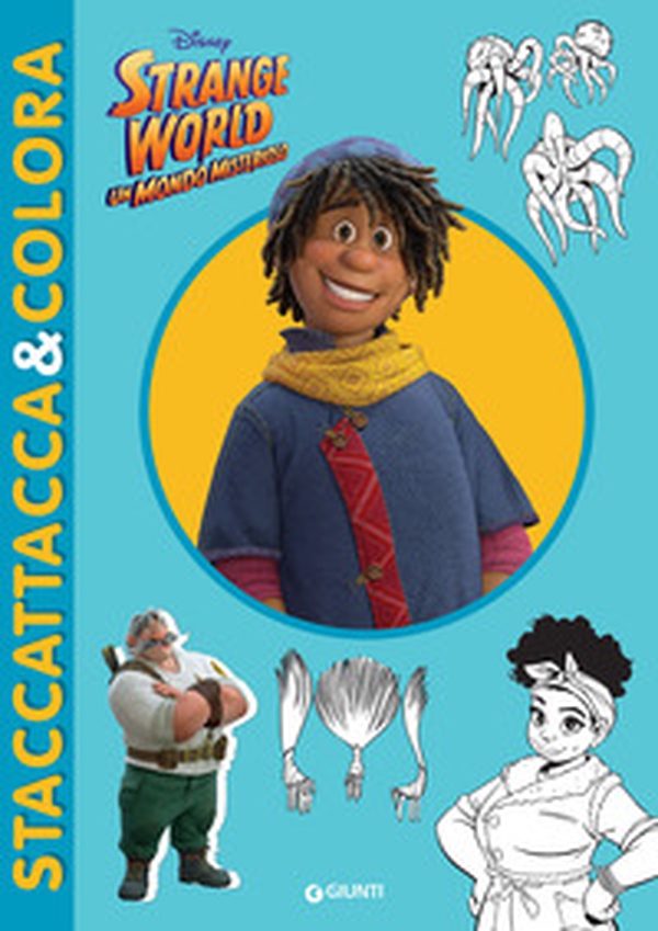 Strange world. Staccattacca & colora - Librerie.coop Strange world. Staccattacca & colora - Librerie.coop