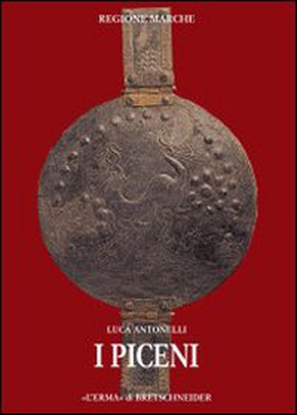 I Piceni: corpus delle fonti - Librerie.coop